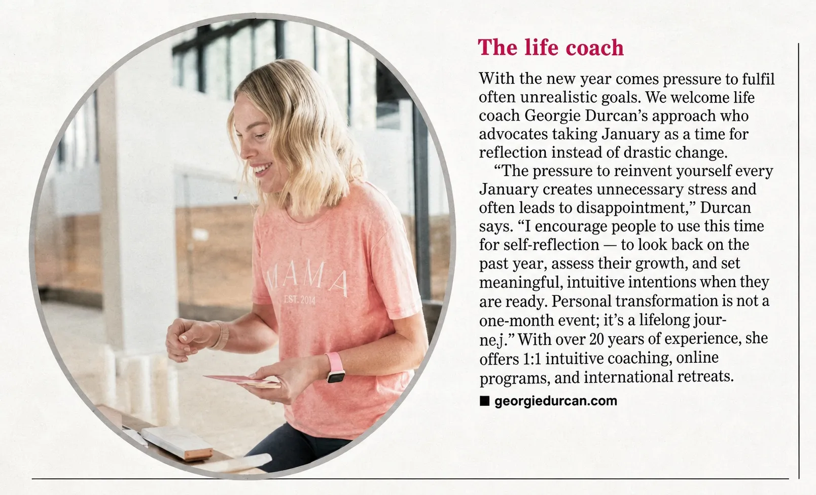 A magazine article about Georgie Durcan headlined “The life coach”